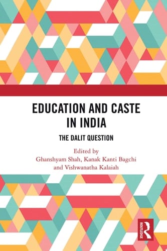 Education and Caste in India The Dalit Question