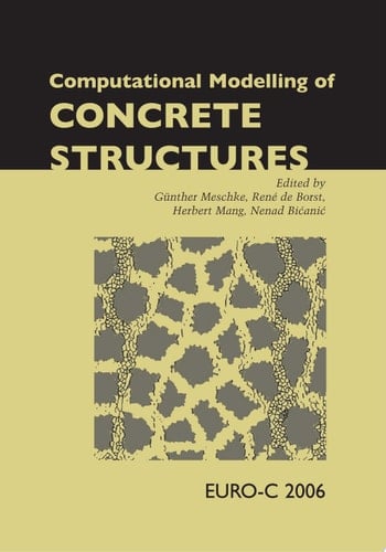 Computational Modelling of Concrete Structures Proceedings of the EURO-C 2006 Conference, Mayrhofen, Austria, 27-30 March 2006