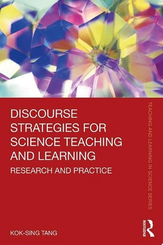 Discourse Strategies for Science Teaching and Learning