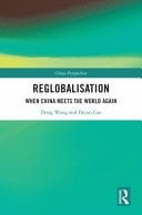 Reglobalisation When China Meets the World Again