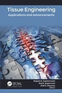 Tissue Engineering Applications and Advancements