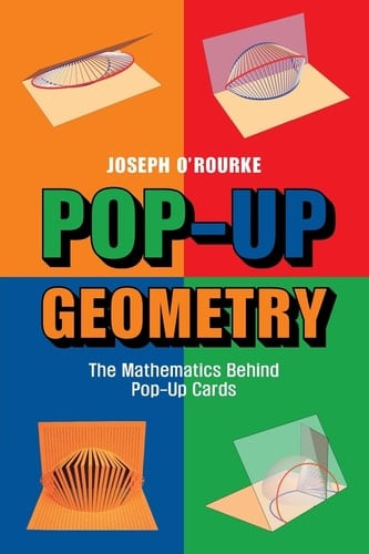Pop-Up Geometry The Mathematics Behind Pop-Up Cards