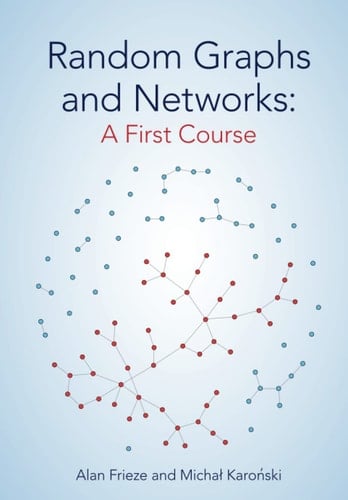 Random Graphs and Networks: A First Course