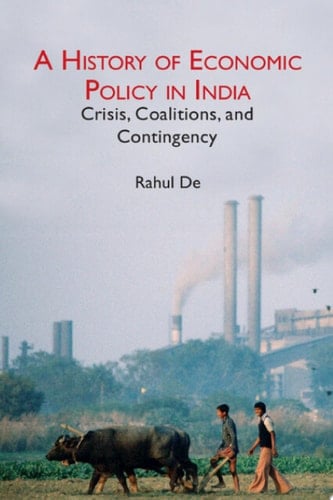A History of Economic Policy in India