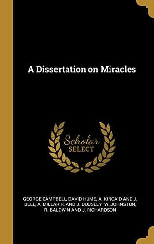 A Dissertation on Miracles