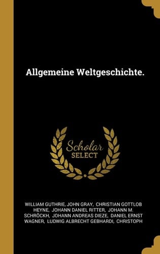 Allgemeine Weltgeschichte.