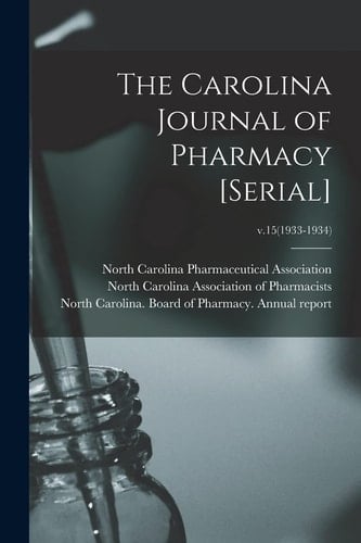 The Carolina Journal of Pharmacy [serial]; V.15(1933-1934)