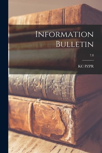 Information Bulletin; 7.8