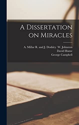 A Dissertation on Miracles