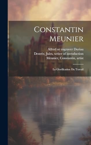 Constantin Meunier La glorification du travail