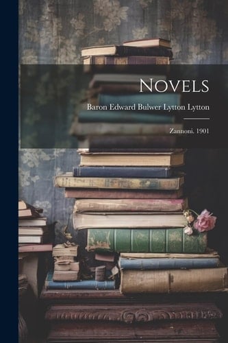 Novels: Zannoni. 1901