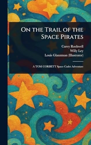 On the Trail of the Space Pirates