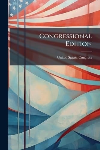 Congressional Edition