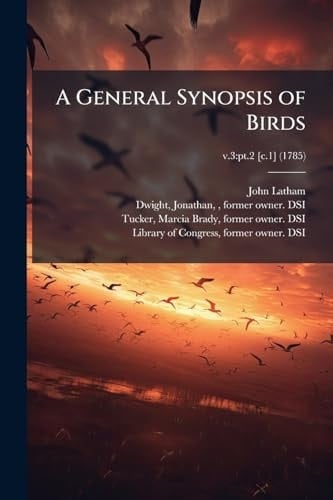 A General Synopsis of Birds