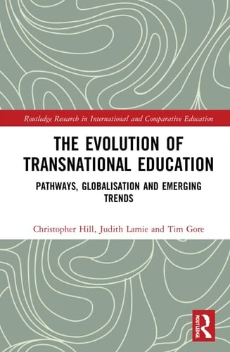 The Evolution of Transnational Education Pathways, Globalisation and Emerging Trends