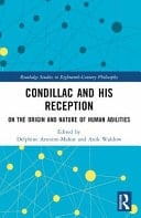 Condillac and His Reception On the Origin and Nature of Human Abilities