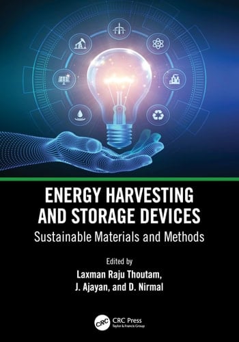 Energy Harvesting and Storage Devices Sustainable Materials and Methods