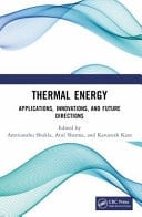 Thermal Energy Applications, Innovations, and Future Directions