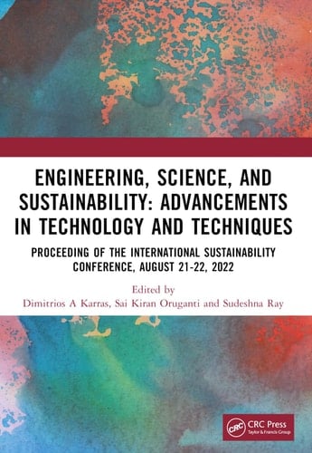 Engineering, Science, and Sustainability Advancements in Technology and Techniques