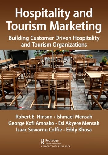 Hospitality and Tourism Marketing Building Customer Driven Hospitality and Tourism Organizations
