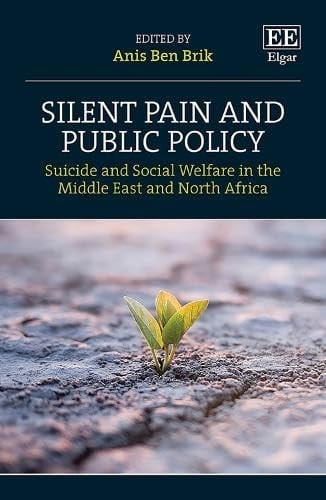 Silent Pain and Public Policy Suicide and Social Welfare in the Middle East and North Africa