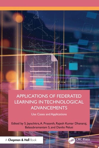 Applications of Federated Learning in Technological Advancements Use Cases and Applications