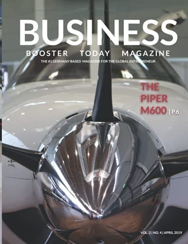 Business Booster Today Magazine with Piper M600 International Edition