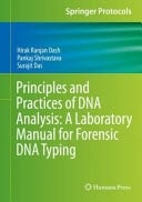 Principles and Practices of DNA Analysis: A Laboratory Manual for Forensic DNA Typing