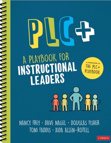 PLC+ A Playbook for Instructional Leaders