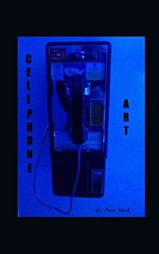 Cellphone Art: The Travels of Dave Mack