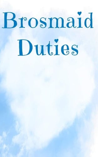 Brosmaid Duties Journal-Notebook 5x8 Lined 120 Pages