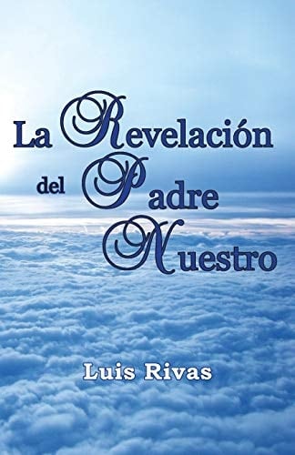 La Revelación Del Padre Nuestro
