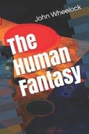 The Human Fantasy