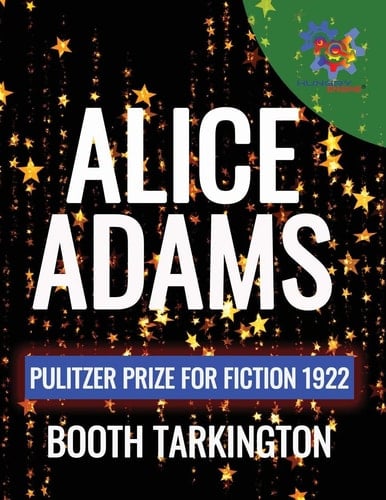 Alice Adams Pulitzer Prize for Fiction 1922