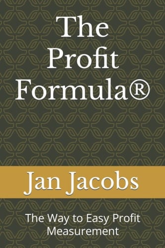 The Profit Formula(R) The Way to Easy Profit Measurement
