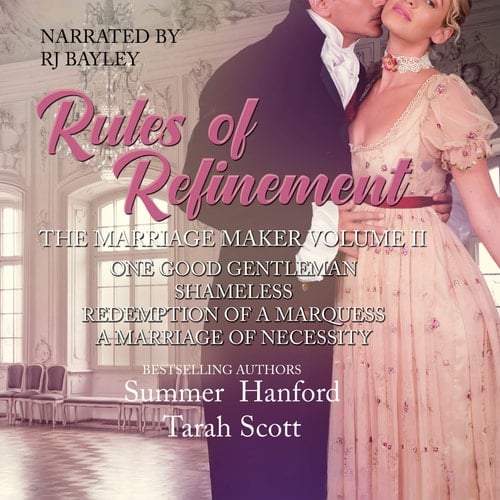 The Marriage Maker Lib/E: One Good Gentleman, Shameless, Redemption of a Marquess, a Marriage of Necessity (The Marriage Maker Series Lib/E, 5-8)
