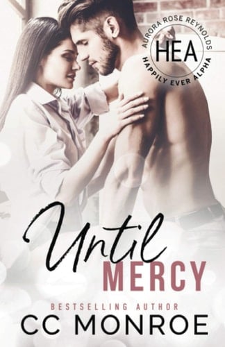 Until Mercy: Happily Ever Alpha World