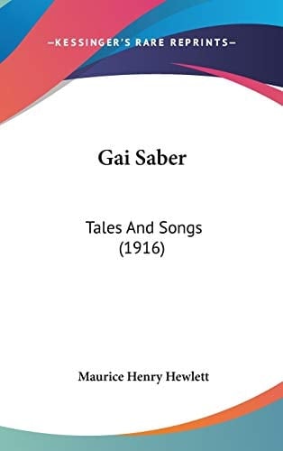 Gai Saber Tales And Songs (1916)