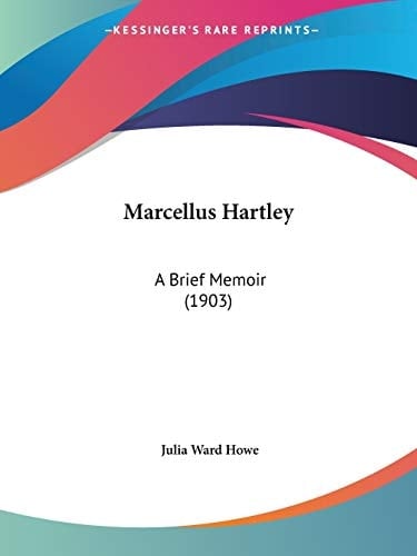 Marcellus Hartley A Brief Memoir (1903)