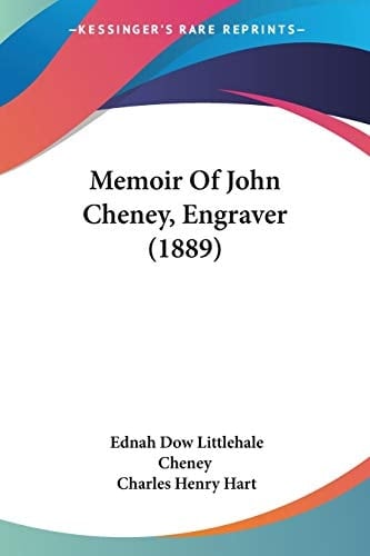 Memoir Of John Cheney, Engraver (1889)