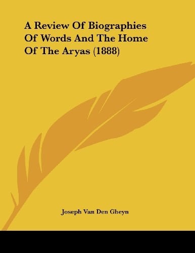 A Review Of Biographies Of Words And The Home Of The Aryas (1888)