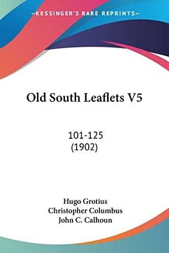 Old South Leaflets V5 101-125 (1902)