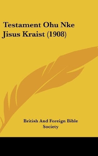 Testament Ohu Nke Jisus Kraist (1908)