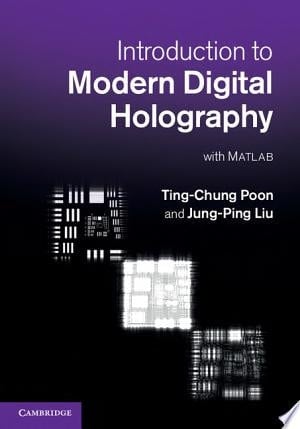 Introduction to Modern Digital Holography With Matlab