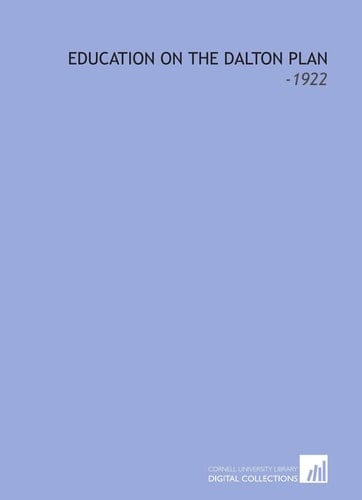 Education on the Dalton Plan: -1922