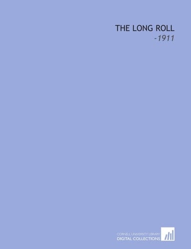 The Long Roll: -1911