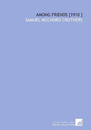 Among Friends [1910 ]