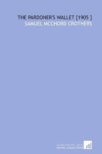 The Pardoner's Wallet [1905 ]