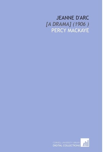 Jeanne d'Arc: [a Drama] (1906 )