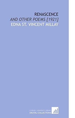 Renascence: And Other Poems [1921]